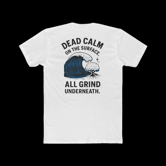 "Calm Hustle" - Unisex Cotton Crew Tee